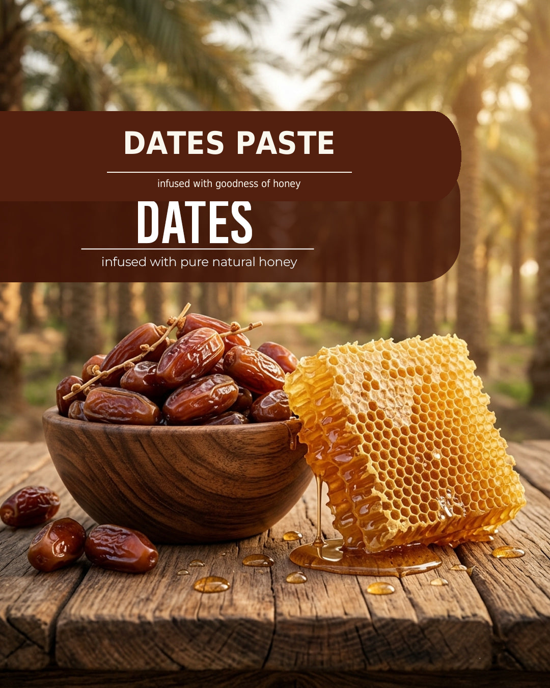 Dates paste infused with the goodness of honey